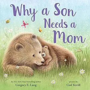 Why a Son Needs a Mom